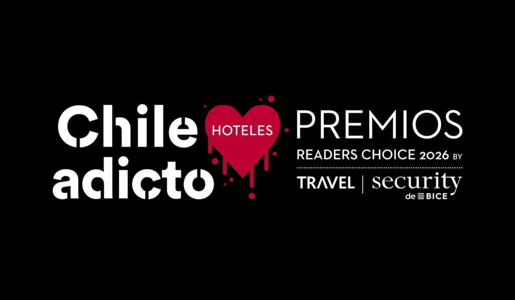 Chile Adicto Hoteles abre la primera edición de sus Premios Readers’ Choice 2026