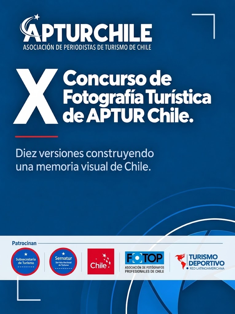 10th Aptur Chile 2026 Tourism Photography Contest